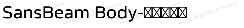 SansBeam Body字体转换